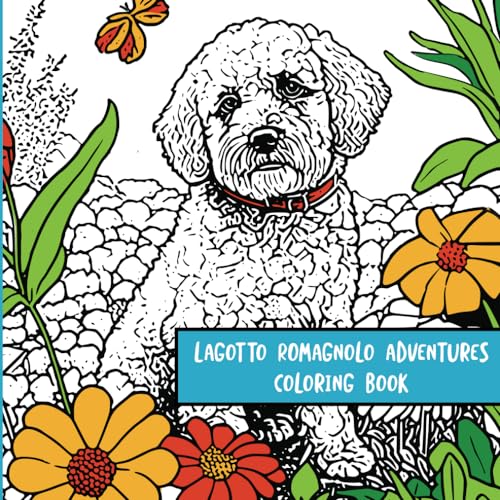 Lagotto Romagnolo Adventures: Coloring Book von Independently published