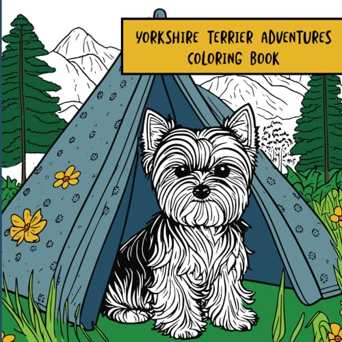 Yorkshire Terrier Adventures: Coloring Book