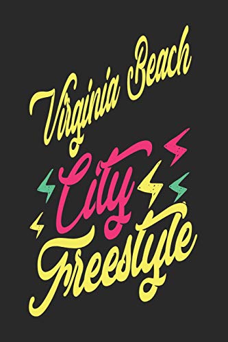 Virginia Beach City Freestyle: Virginia Beach Notebook | Virginia Beach Vacation Journal | Handlettering | Diary I Logbook | 110 Blank Paper Pages | 6 x 9