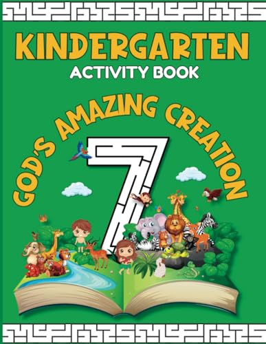 kindergarten Activity Book - God's Amazing Creation: Bible Coloring Pages, Maze, Connect Dots, and Vocabulary Words von Independently published