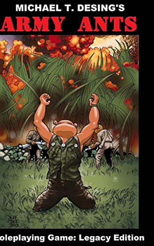 Michael T. Desing's Army Ants Roleplaying Game: Legacy Edition von Lulu.com