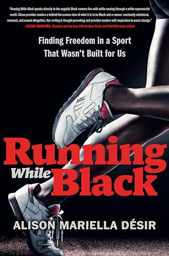 Running While Black: Finding Freedom in a Sport That Wasn't Built for Us von Portfolio