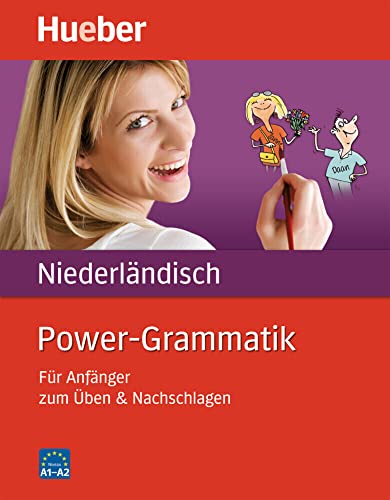 Power-Grammatik Niederländisch: Für Anfänger zum Üben & Nachschlagen / Buch von Hueber Verlag GmbH