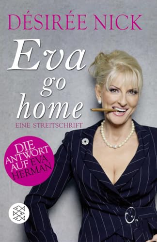 Eva go home: Eine Streitschrift von FISCHER Taschenbuch