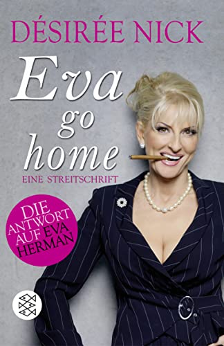 Eva go home: Eine Streitschrift