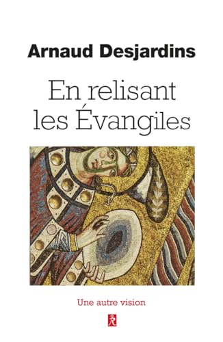 En relisant les Evangiles von RELIE