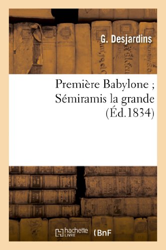 Première Babylone Sémiramis la grande (Litterature)