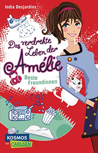 Das verdrehte Leben der Amélie 1: Beste Freundinnen (1)