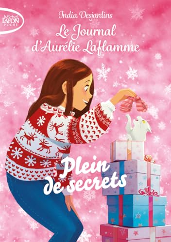 Le journal d'Aurélie Laflamme - Nouvelle édition - Tome 7 Plein de secrets von MICHEL LAFON PO