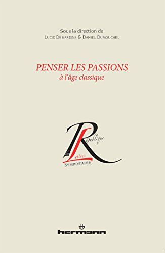 Penser les passions à l'âge classique (HR.PUL.RE.CU.ST) von HERMANN
