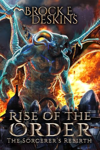 Rise of the Order: The Sorcerer's Rebirth (The Sorcerer's Path, Band 9) von Mystique Press