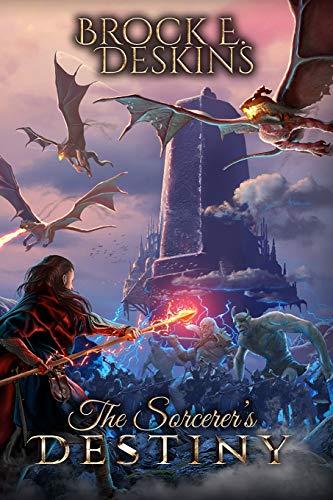 The Sorcerer's Destiny: Book 8 of The Sorcerer's Path