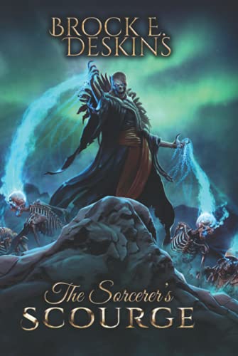 The Sorcerer's Scourge: The Sorcerer's Path Book 5