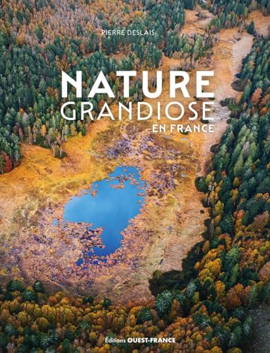 Nature grandiose en France (Broché) von OUEST FRANCE