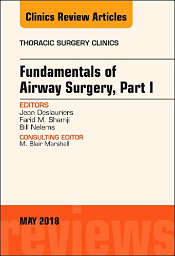 Fundamentals of Airway Surgery, Part I, An Issue of Thoracic Surgery Clinics (Volume 28-2) (The Clinics: Surgery, Volume 28-2) von Elsevier