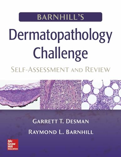Barnhill's Dermatopathology Challenge: Self-assessment & Review von McGraw-Hill Education