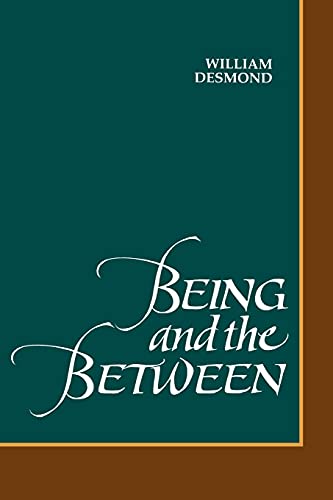 Being and the Between (Suny Series in Philosophy) von State University of New York Press