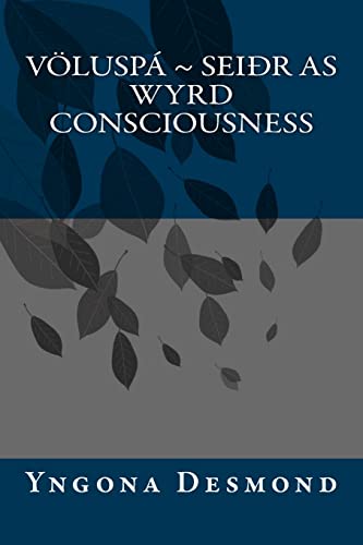 Voluspa: Seidhr as Wyrd Consciousness Voluspa: Seidhr as Wyrd Consciousness von Booksurge Publishing