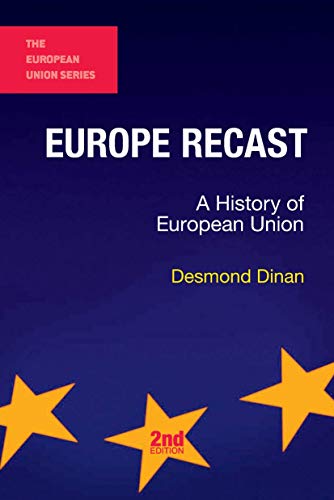 Europe Recast: A History of European Union (The European Union Series) von Red Globe Press