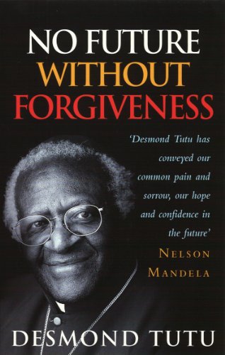 No Future Without Forgiveness No Future Without Forgiveness