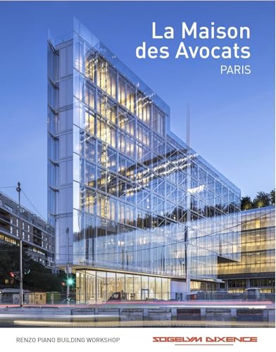 La Maison des avocats - Paris: Renzo Piano building workshop von ARCHIBOOKS