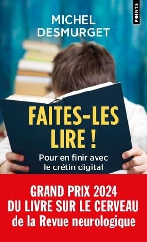Faites-les lire !: Pour en finir avec le crétin digital von POINTS