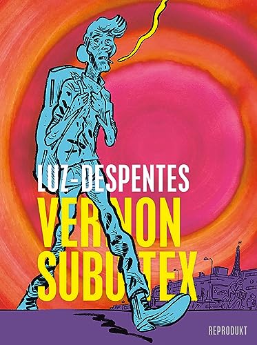 Vernon Subutex Vernon Subutex von Reprodukt
