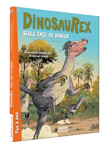DINOSAUREX - SEULE FACE AU DANGER
