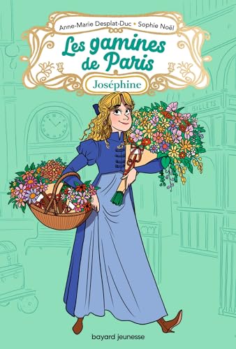 Les gamines de Paris, Tome 03: Joséphine
