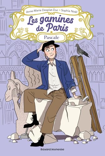 Les gamines de Paris, Tome 05: Pascale von BAYARD JEUNESSE