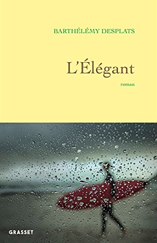 L'élégant: roman von GRASSET