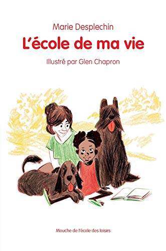 L'école de ma vie: Roman