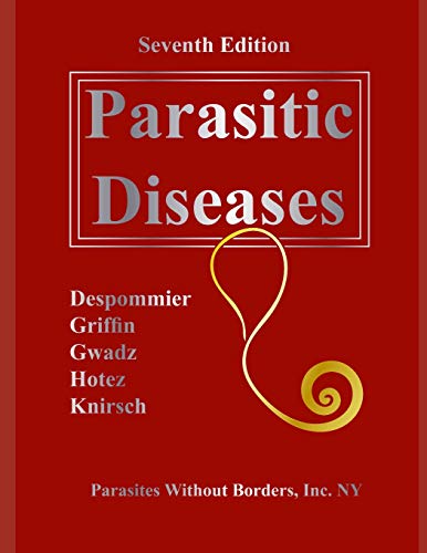 Parasitic Diseases 7th Edition Parasitic Diseases 7th Edition von Independently Published