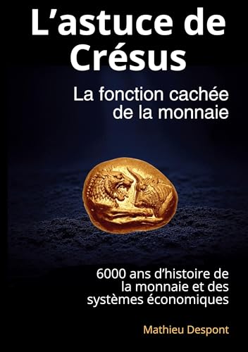 L'astuce de Crésus: La fonction cachée de la monnaie von BoD – Books on Demand – Frankreich