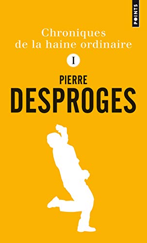 Chroniques de la haine ordinaire: Livre 1