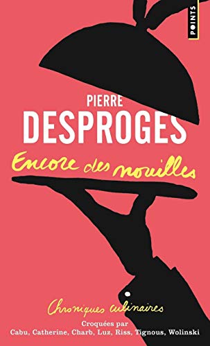 Encore des nouilles: Chroniques culinaires von Points