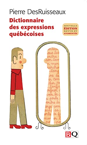 Dictionnaire des Expressions Quebecoises 2009 Dictionnaire des Expressions Quebecoises 2009