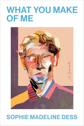 What You Make of Me: A Novel von Penguin Press