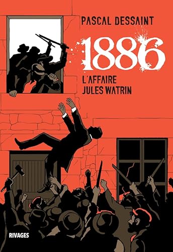 1886: L'Affaire Jules Watrin