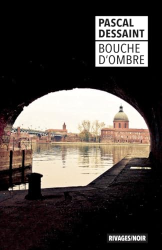 Bouche d'ombre von RIVAGES