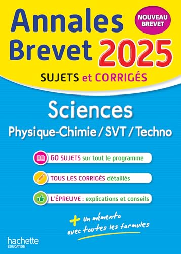 Annales BREVET 2025 - Sciences 3e - sujets et corrigés: Nouveau brevet von HACHETTE EDUC
