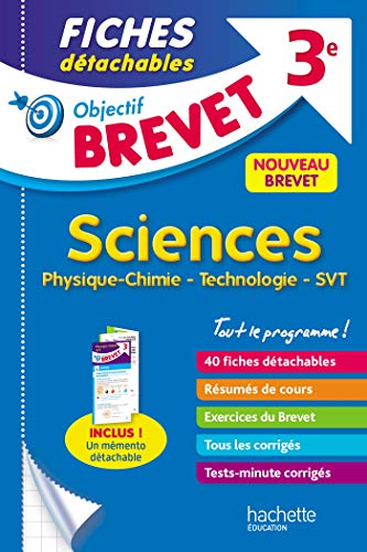 Objectif Brevet 3e - Fiches détachables Physique-Chimie-SVT-Technologie + Dépliant