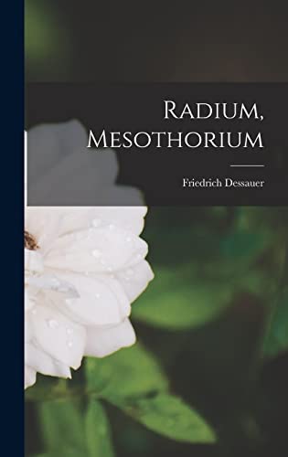 Radium, Mesothorium von Legare Street Press