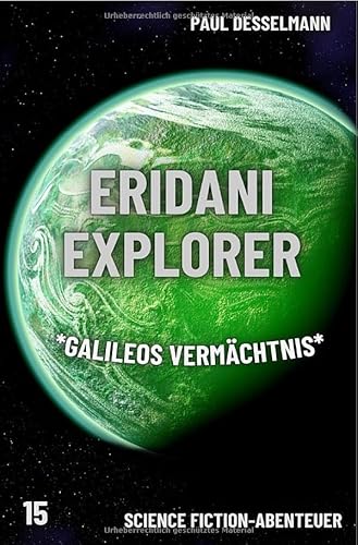 Eridani Explorer / Eridani Explorer *Galileos Vermächtnis* (Band 15): DE