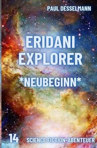 Eridani Explorer: Neubeginn