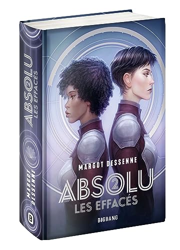 Absolu, T2 : Les Effacés