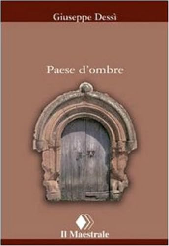 Paese d'ombre (Tascabili. Narrativa) von Il Maestrale