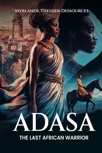 Adasa, The Last African Warrior von Self - Publish