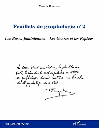Feuillets de graphologie n°2: Les Bases Jaminiennes Les Genres et les Espèces von L'HARMATTAN