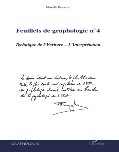 Feuillets de graphologie n°4: Technique de l'Ecriture L'Interprétation von L'HARMATTAN